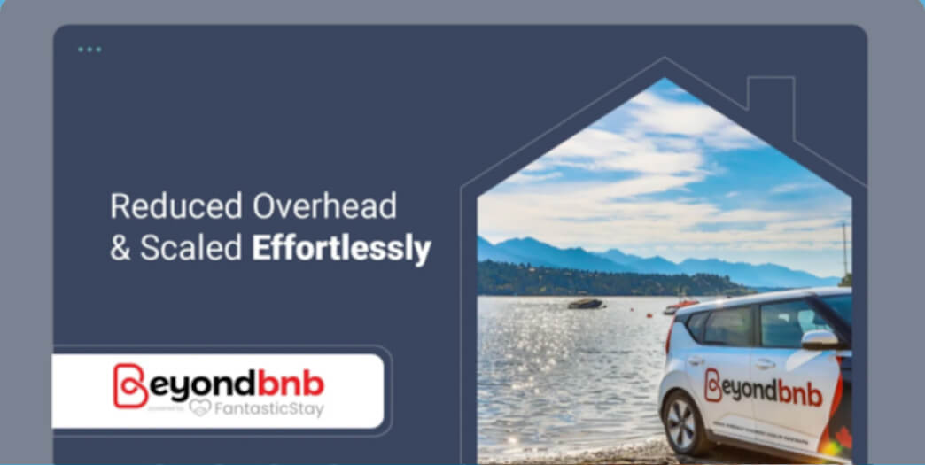 Banner showcasing Beyondbnb's success in reducing overhead and scaling operations effortlessly, featuring a scenic lakeside view with a branded car.